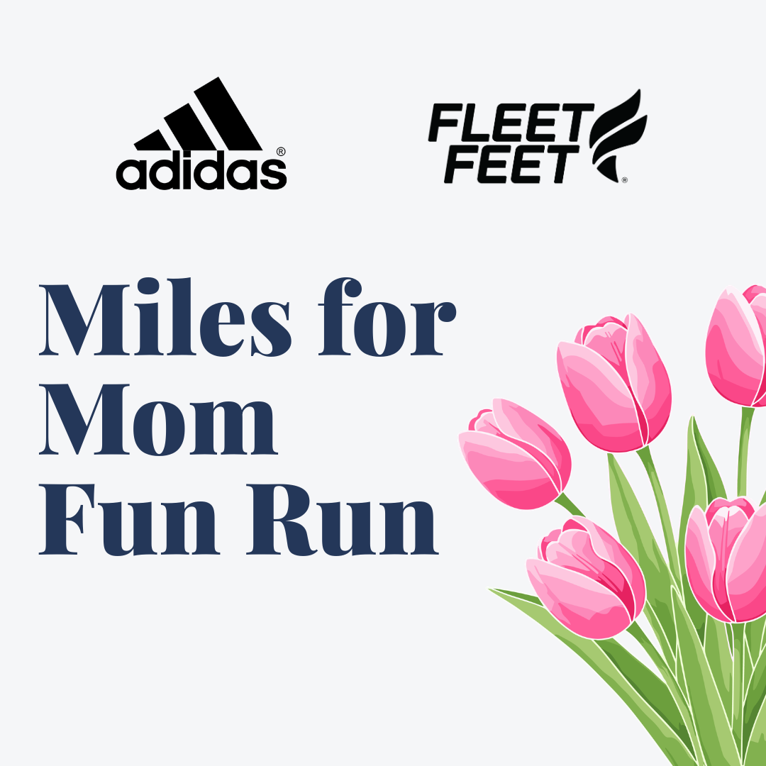Miles for Mom Fun Run poster