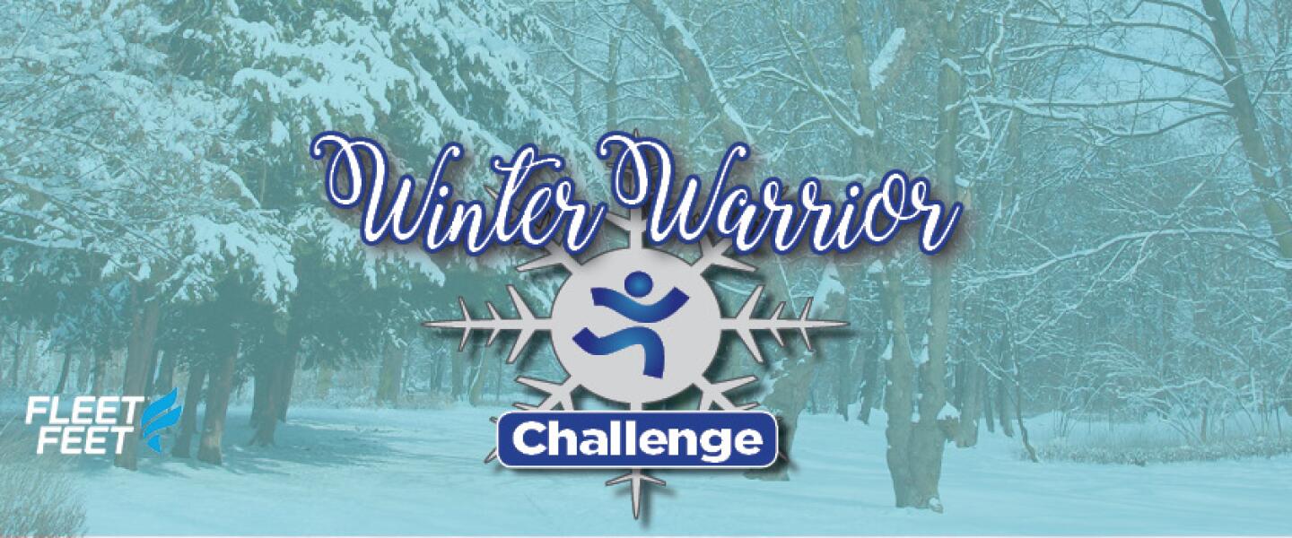 Winter Warrior Challenge Fleet Feet Sports Rochester
