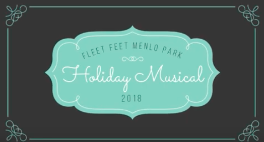 Fleet Feet Menlo Park Holiday Musical 2018