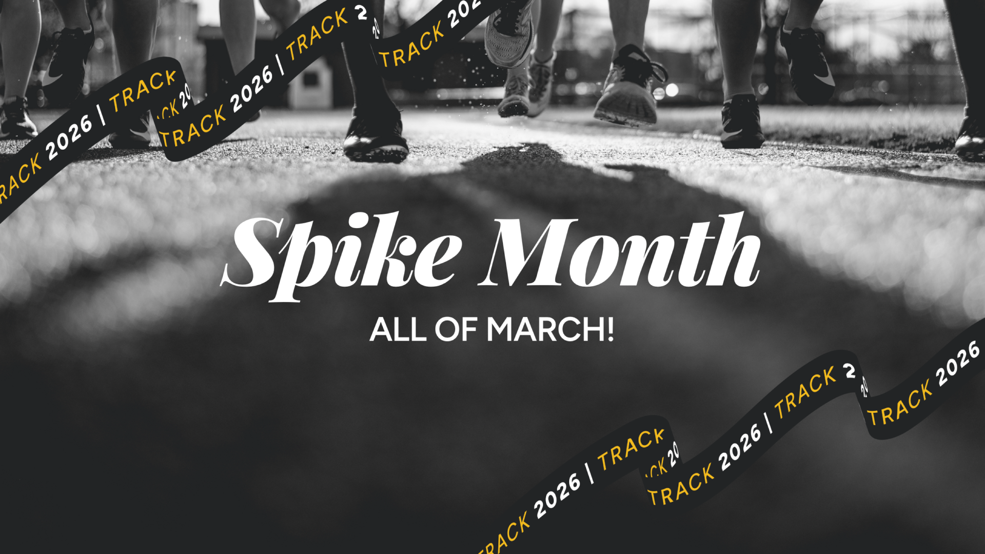 Spike Month | All of March