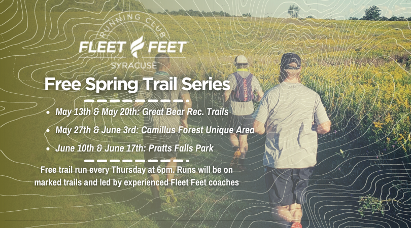 Spring Trail Running Series Fleet Feet Syracuse
