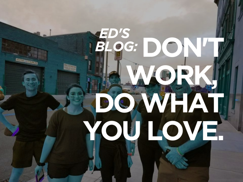 Dont work, do what you love image