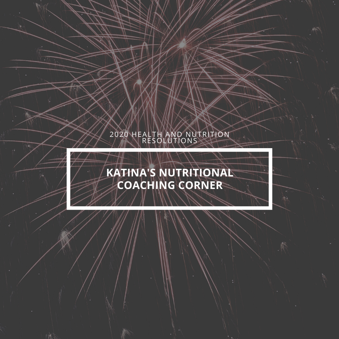 Katina's 2020 Resolutions