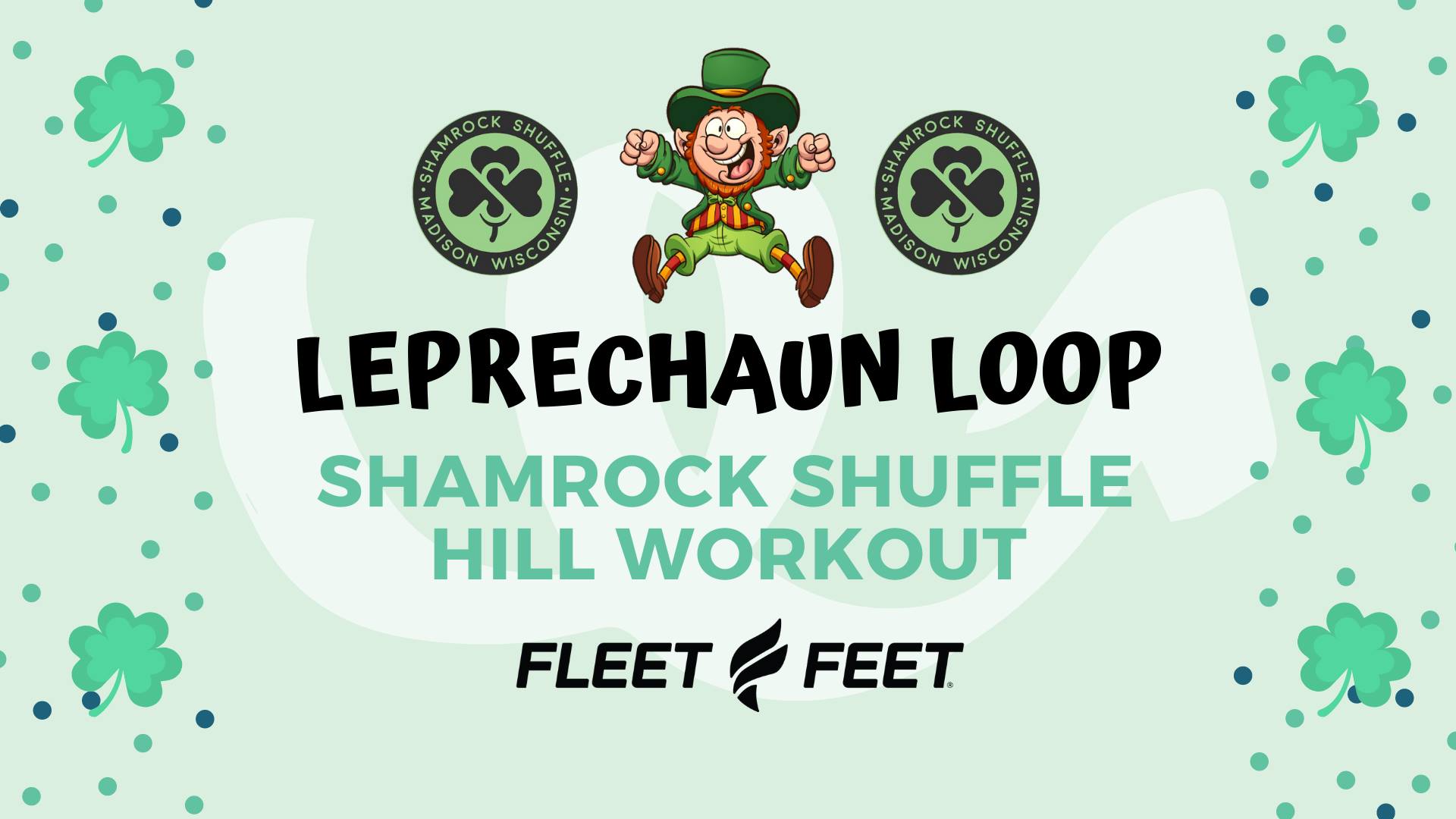 Free Leprechaun Loop with Fleet Feet Madison & Sun Prairie