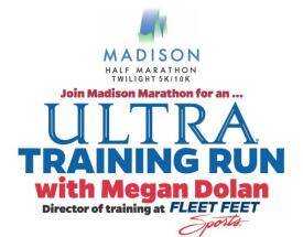 Ultra Training Runs with Fleet Feet Sports & Madison Marathon Events