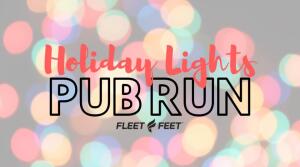 Holiday Lights Pub Run with Fleet Feet Madison & Sun Prairie