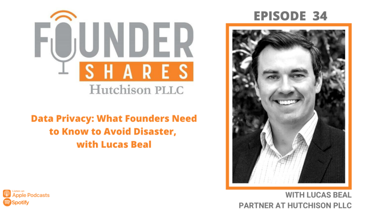 Data Privacy: What Founders Need to Know to Avoid Disaster, with Lucas Beal thumbnail