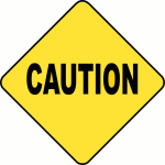 caution sign