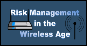 risk mgt in wireless age