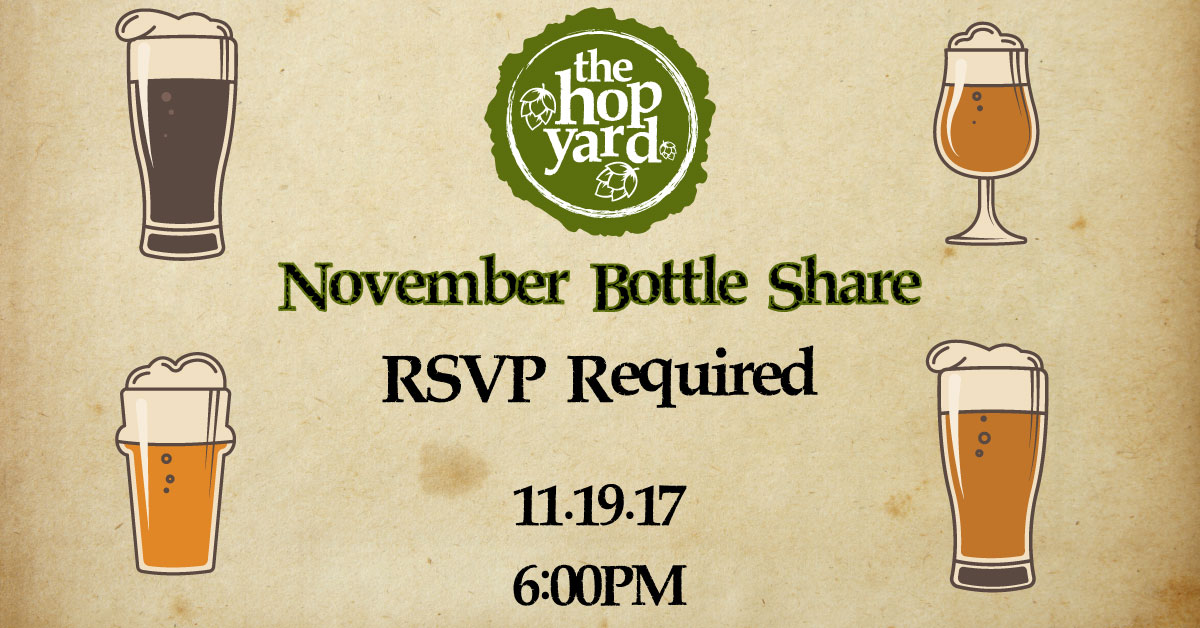 November Bottle Share at The Hop Yard - 11/19/17 6PM