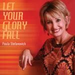 Let Your Glory Fall Let Your Glory Fall