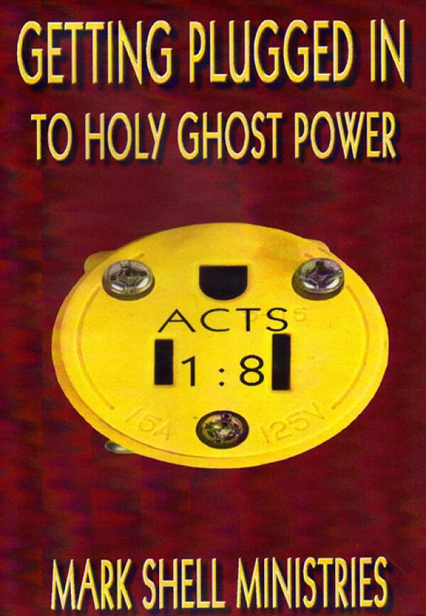 Getting Plugged In To Holy Ghost Power