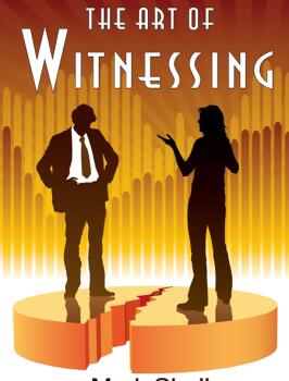 The Art of Witnessing