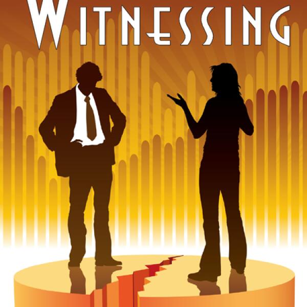 The Art of Witnessing