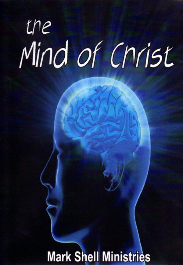 The Mind Of Christ