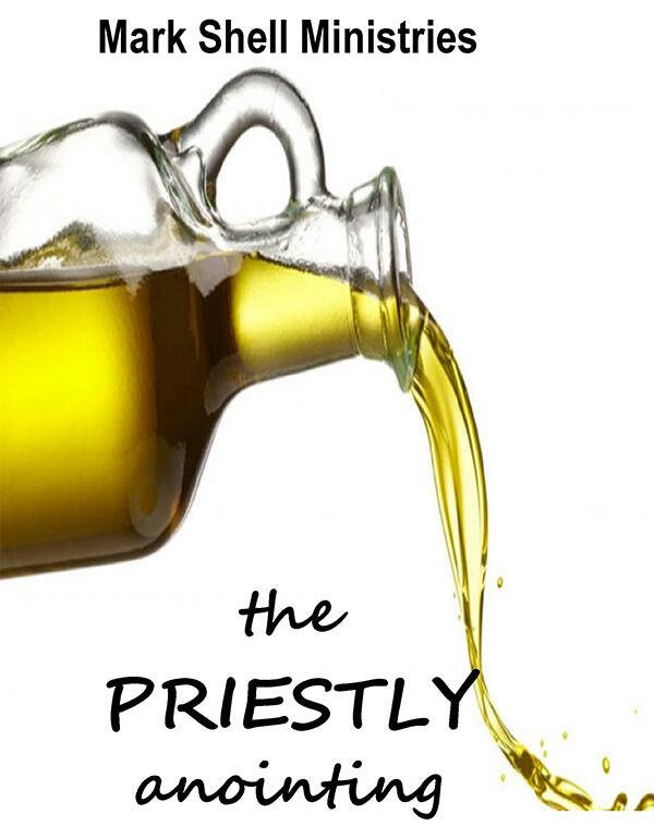 The Priestly Anointing