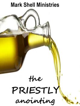 The Priestly Anointing
