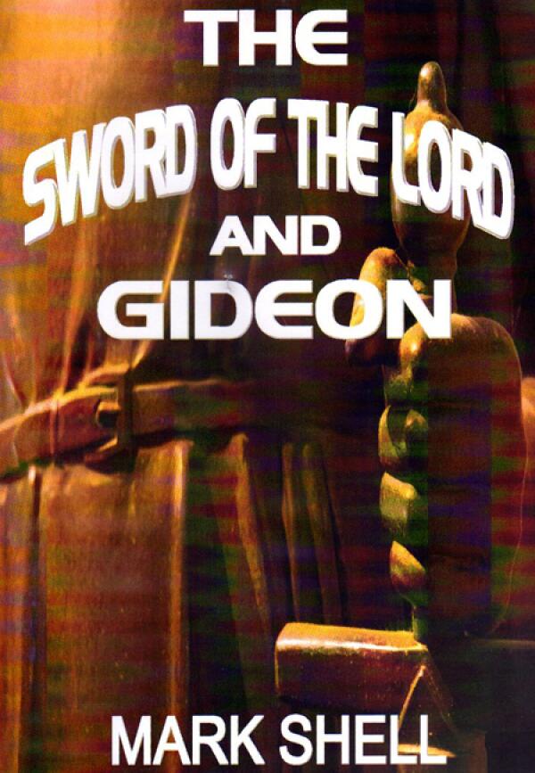 The Sword Of The Lord And Gideon