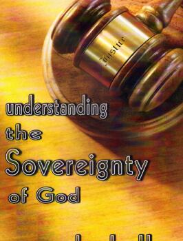 Understanding The Sovereignty Of God